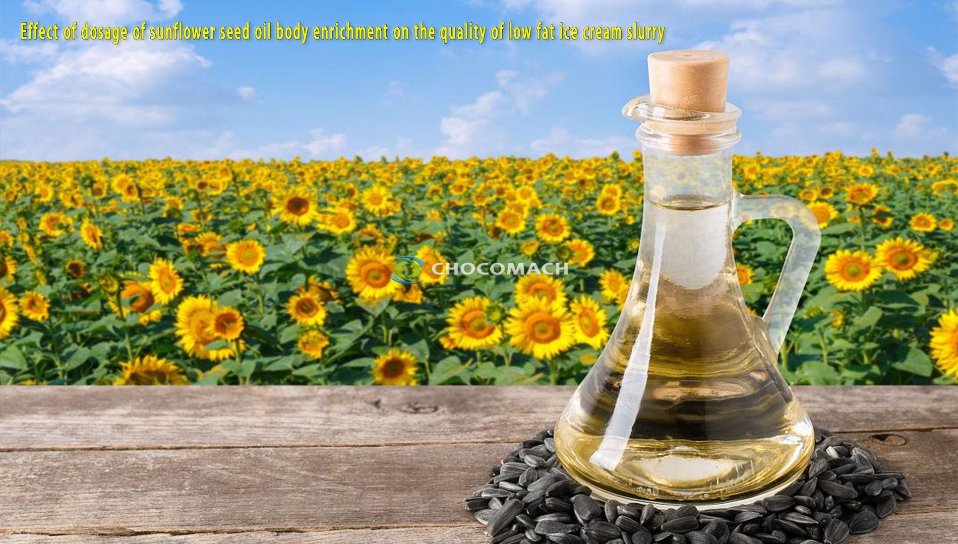 Effect of dosage of sunflower seed oil body enrichment on the quality of low fat ice cream slurry and product